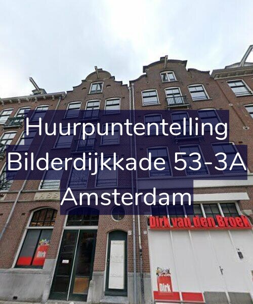 Foto gevel Huurpuntentelling voor Bilderdijkkade 53-3A, Amsterdam