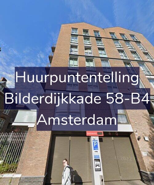 Foto gevel Huurpuntentelling voor Bilderdijkkade 58-B4, Amsterdam