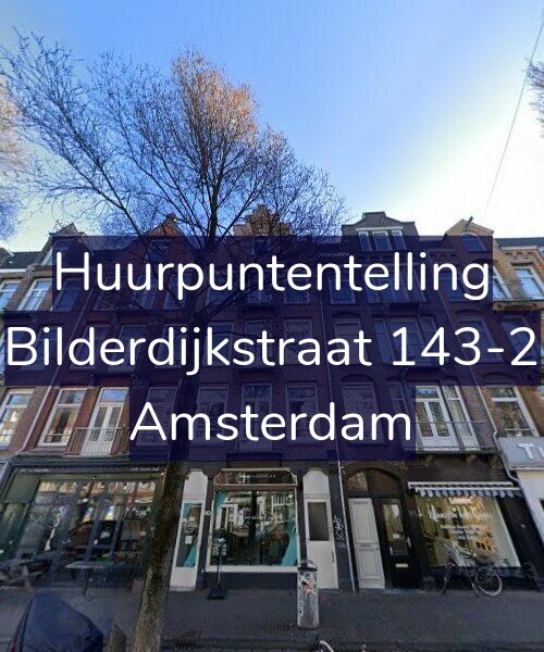 Foto gevel Huurpuntentelling voor Bilderdijkstraat 143-2, Amsterdam