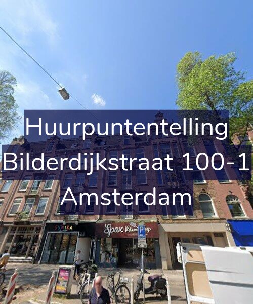 Foto gevel Huurpuntentelling voor Bilderdijkstraat 100-1, Amsterdam
