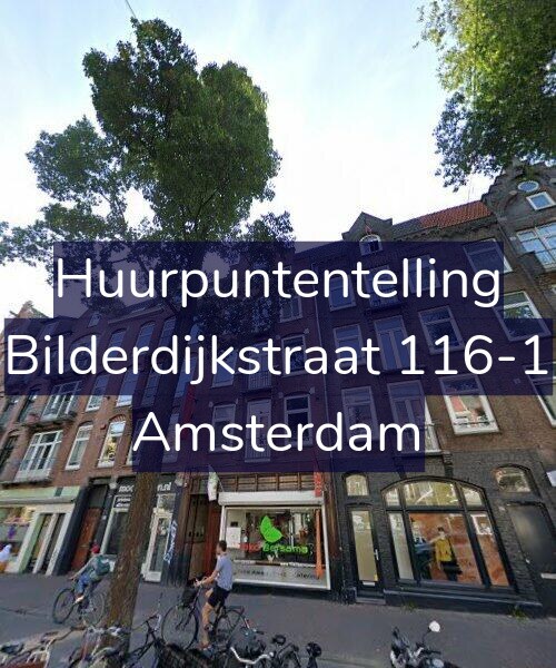 Foto gevel Huurpuntentelling voor Bilderdijkstraat 116-1, Amsterdam