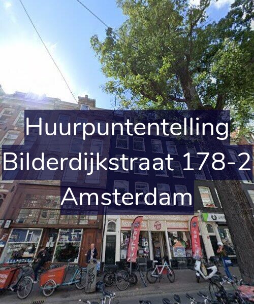 Foto gevel Huurpuntentelling voor Bilderdijkstraat 178-2, Amsterdam