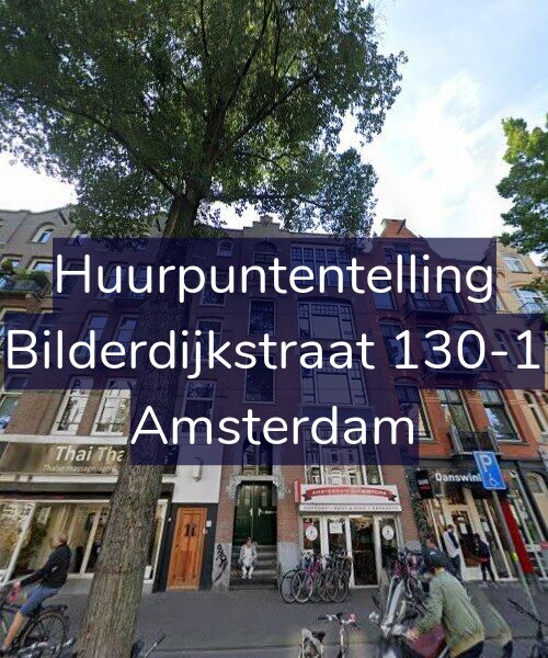 Foto gevel Huurpuntentelling voor Bilderdijkstraat 130-1, Amsterdam