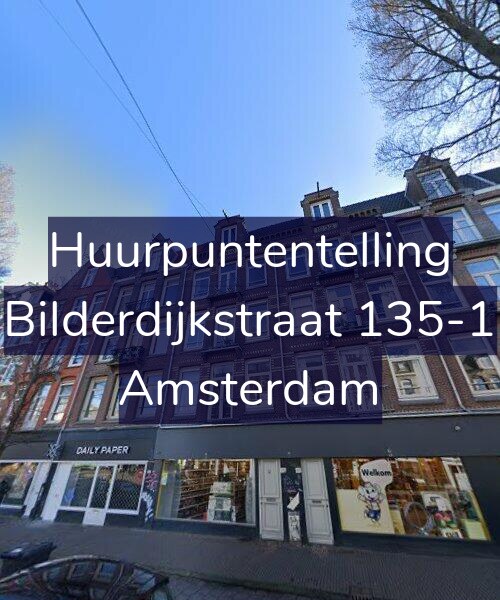 Foto gevel Huurpuntentelling voor Bilderdijkstraat 135-1, Amsterdam
