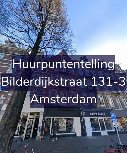 Foto gevel Huurpuntentelling voor Bilderdijkstraat 131-3, Amsterdam