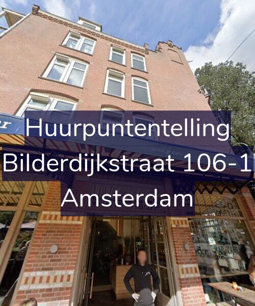 Foto gevel Huurpuntentelling voor Bilderdijkstraat 106-1, Amsterdam
