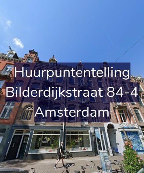 Foto gevel Huurpuntentelling voor Bilderdijkstraat 84-4, Amsterdam