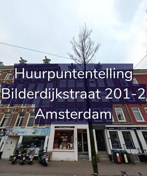 Foto gevel Huurpuntentelling voor Bilderdijkstraat 201-2, Amsterdam