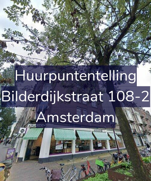 Foto gevel Huurpuntentelling voor Bilderdijkstraat 108-2, Amsterdam