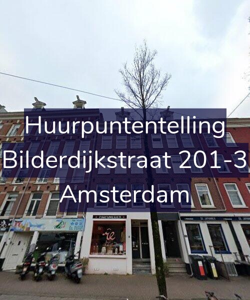 Foto gevel Huurpuntentelling voor Bilderdijkstraat 201-3, Amsterdam