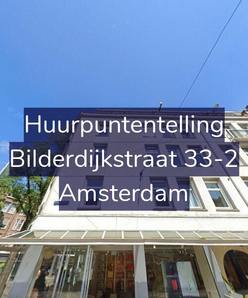 Foto gevel Huurpuntentelling voor Bilderdijkstraat 33-2, Amsterdam