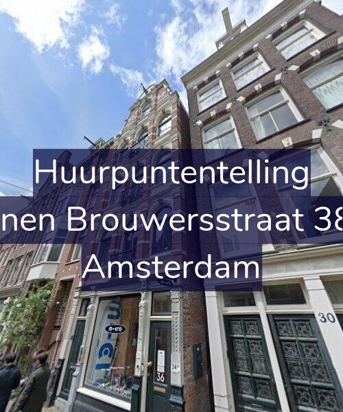 Foto gevel Huurpuntentelling voor Binnen Brouwersstraat 38-A, Amsterdam