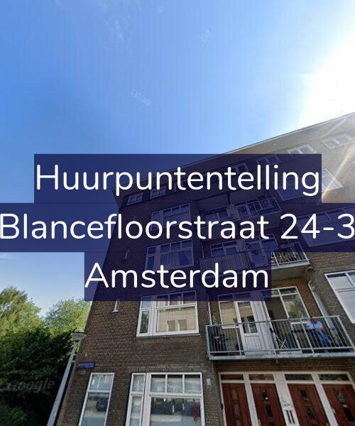 Foto gevel Huurpuntentelling voor Blancefloorstraat 24-3, Amsterdam