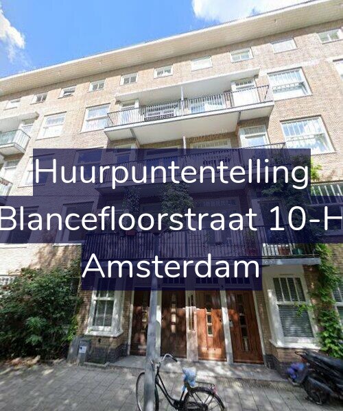 Foto gevel Huurpuntentelling voor Blancefloorstraat 10-H, Amsterdam