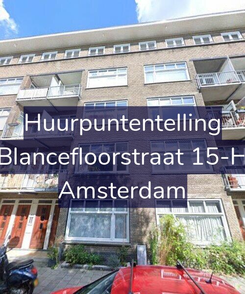 Foto gevel Huurpuntentelling voor Blancefloorstraat 15-H, Amsterdam