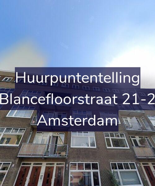 Foto gevel Huurpuntentelling voor Blancefloorstraat 21-2, Amsterdam