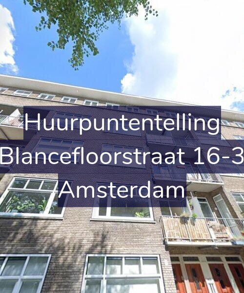 Foto gevel Huurpuntentelling voor Blancefloorstraat 16-3, Amsterdam