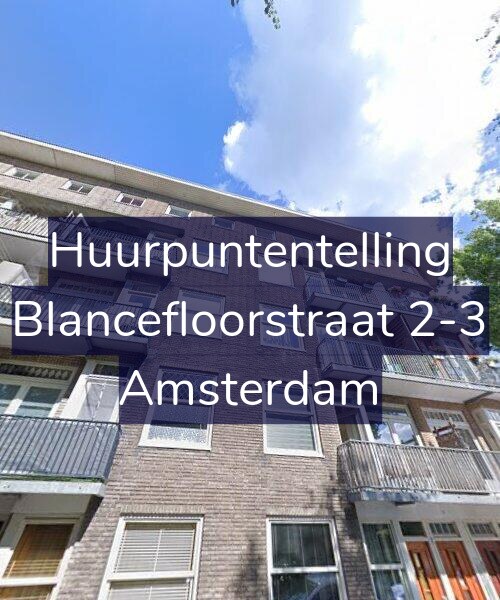 Foto gevel Huurpuntentelling voor Blancefloorstraat 2-3, Amsterdam