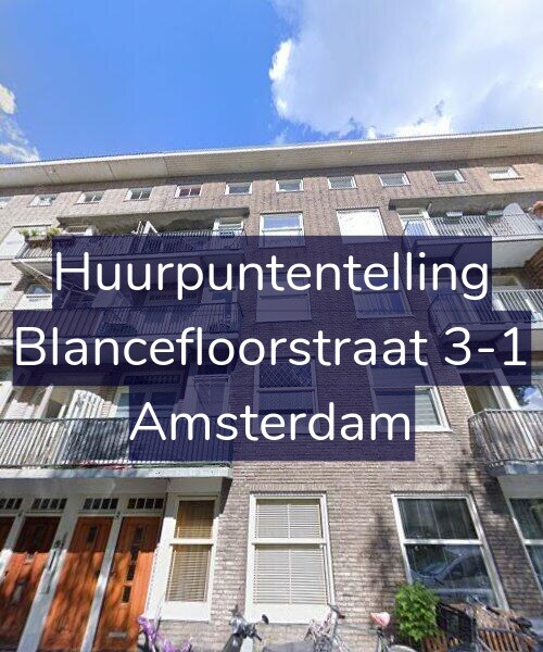 Foto gevel Huurpuntentelling voor Blancefloorstraat 3-1, Amsterdam