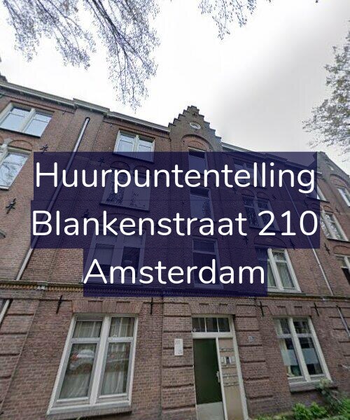 Foto gevel Huurpuntentelling voor Blankenstraat 210, Amsterdam