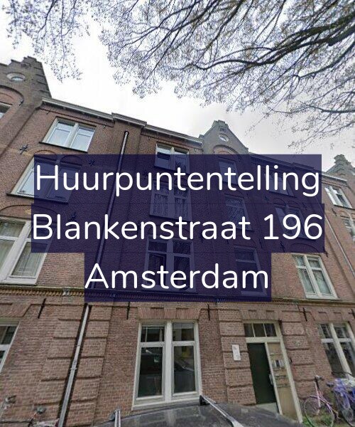 Foto gevel Huurpuntentelling voor Blankenstraat 196, Amsterdam