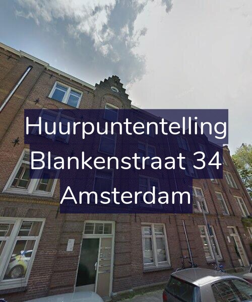 Foto gevel Huurpuntentelling voor Blankenstraat 34, Amsterdam