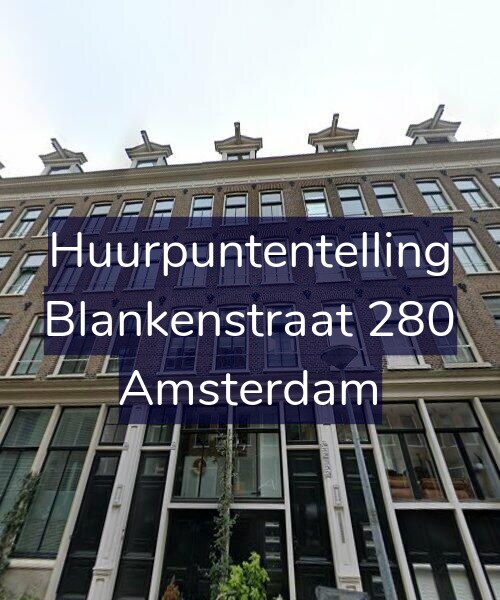 Foto gevel Huurpuntentelling voor Blankenstraat 280, Amsterdam