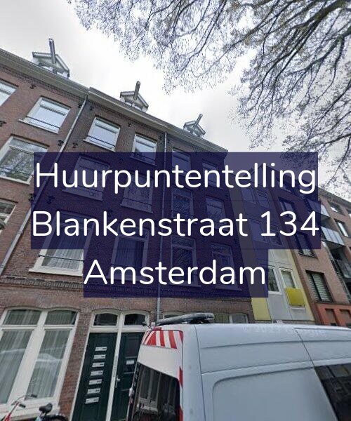 Foto gevel Huurpuntentelling voor Blankenstraat 134, Amsterdam