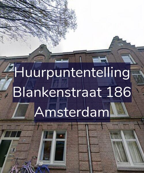 Foto gevel Huurpuntentelling voor Blankenstraat 186, Amsterdam