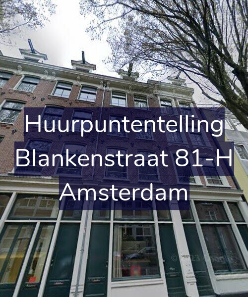 Foto gevel Huurpuntentelling voor Blankenstraat 81-H, Amsterdam