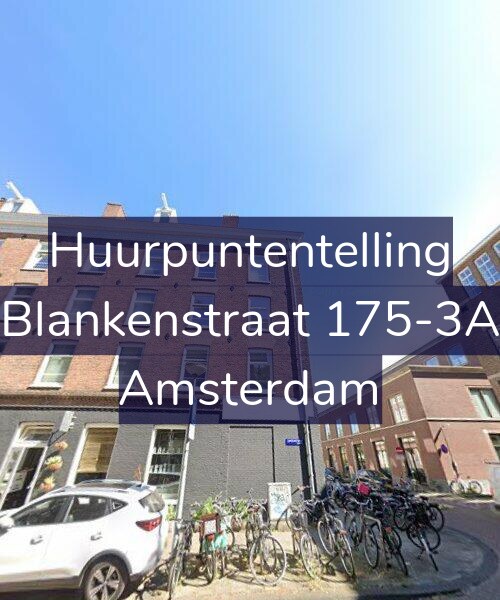Foto gevel Huurpuntentelling voor Blankenstraat 175-3A, Amsterdam