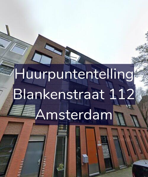Foto gevel Huurpuntentelling voor Blankenstraat 112, Amsterdam