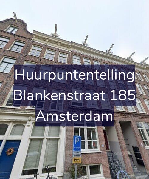 Foto gevel Huurpuntentelling voor Blankenstraat 185, Amsterdam