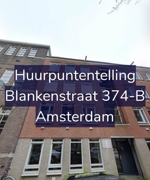 Foto gevel Huurpuntentelling voor Blankenstraat 374-B, Amsterdam