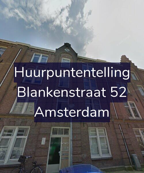 Foto gevel Huurpuntentelling voor Blankenstraat 52, Amsterdam