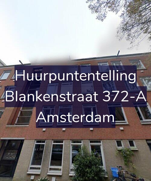 Foto gevel Huurpuntentelling voor Blankenstraat 372-A, Amsterdam