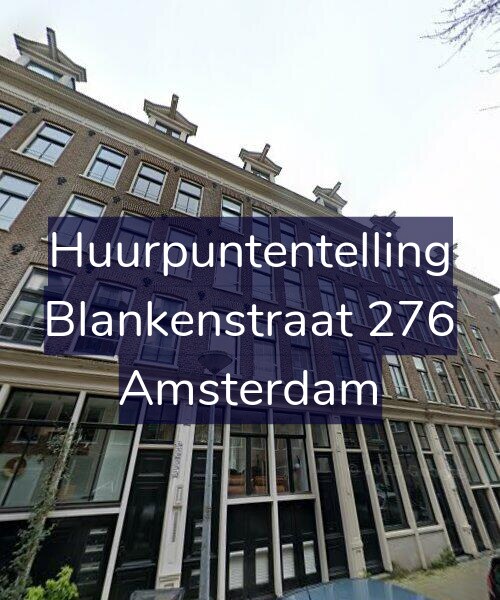 Foto gevel Huurpuntentelling voor Blankenstraat 276, Amsterdam