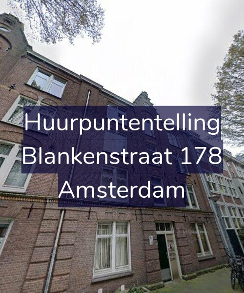 Foto gevel Huurpuntentelling voor Blankenstraat 178, Amsterdam