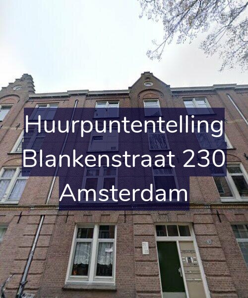 Foto gevel Huurpuntentelling voor Blankenstraat 230, Amsterdam