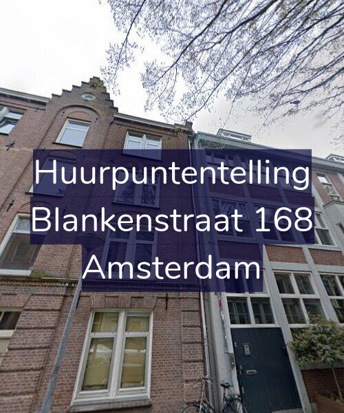 Foto gevel Huurpuntentelling voor Blankenstraat 168, Amsterdam