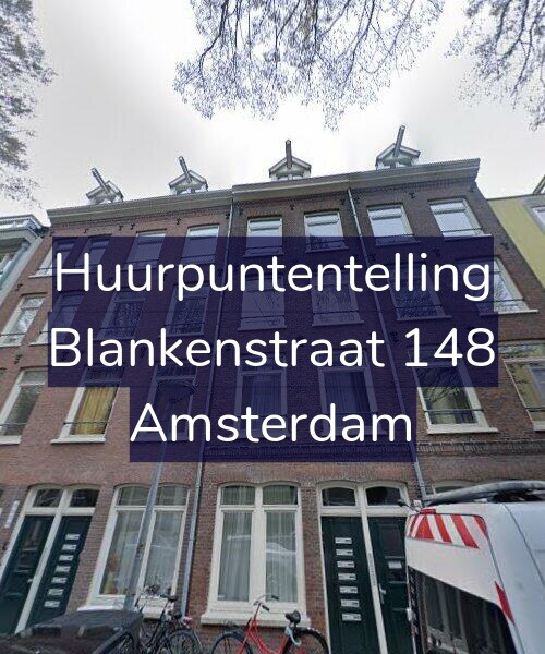 Foto gevel Huurpuntentelling voor Blankenstraat 148, Amsterdam