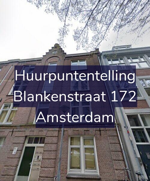 Foto gevel Huurpuntentelling voor Blankenstraat 172, Amsterdam
