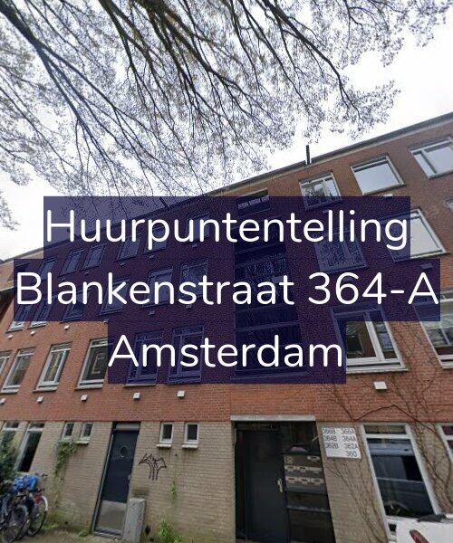 Foto gevel Huurpuntentelling voor Blankenstraat 364-A, Amsterdam