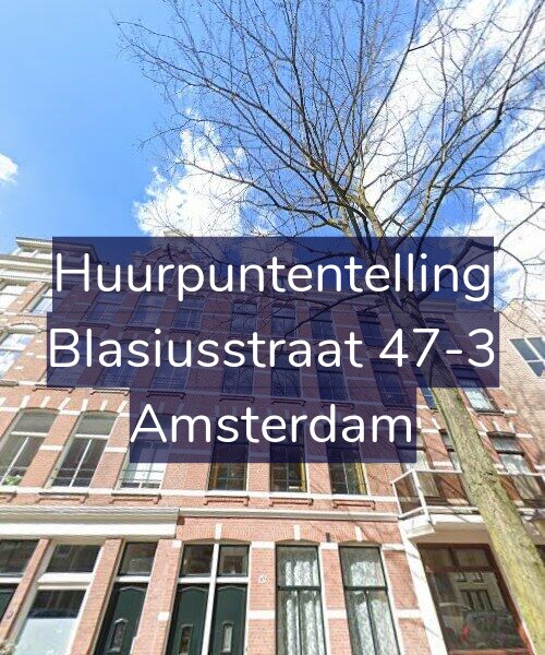 Foto gevel Huurpuntentelling voor Blasiusstraat 47-3, Amsterdam