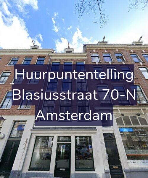 Foto gevel Huurpuntentelling voor Blasiusstraat 70-N, Amsterdam