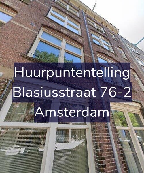 Foto gevel Huurpuntentelling voor Blasiusstraat 76-2, Amsterdam