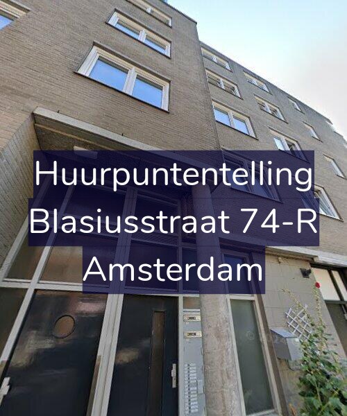 Foto gevel Huurpuntentelling voor Blasiusstraat 74-R, Amsterdam