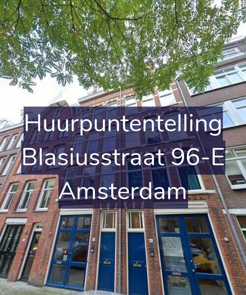 Foto gevel Huurpuntentelling voor Blasiusstraat 96-E, Amsterdam