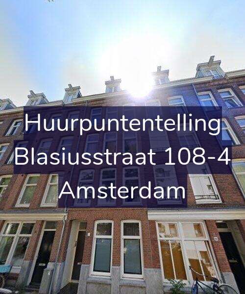 Foto gevel Huurpuntentelling voor Blasiusstraat 108-4, Amsterdam