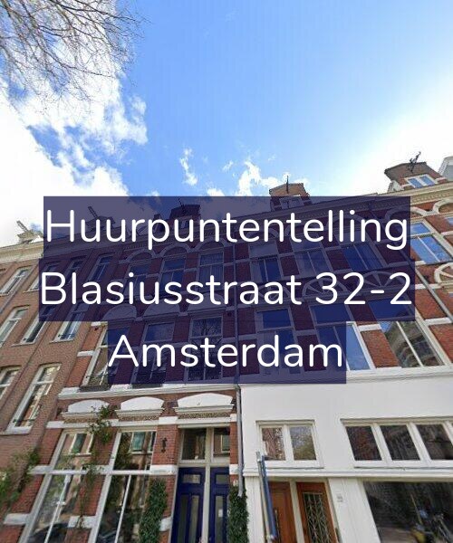 Foto gevel Huurpuntentelling voor Blasiusstraat 32-2, Amsterdam